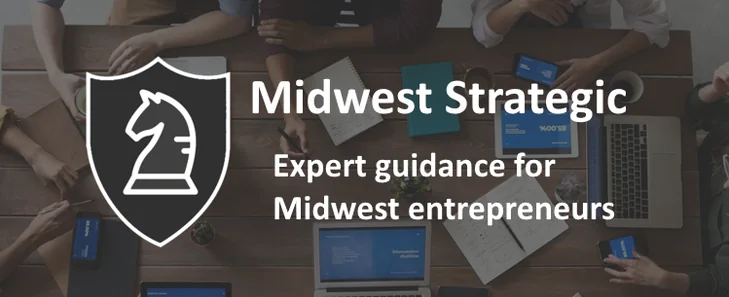Midwest Strategic Expert guidance for Midwest entrepreneurs